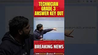 Technician Grade 3 Answer Key Out Breaking News #shorts #viralshort #rrbtechnician