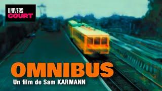 Omnibus - A Sam Karmann film - Full movie (Comedy) - HD