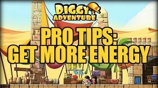 DIGGY'S ADVENTURE TIPS - GET MORE ENERGY