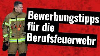 Bewerbungstipps für die Berufsfeuerwehr