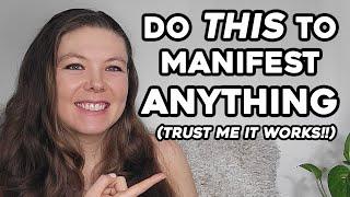 How To Manifest EXACTLY What You Want Using ANY PROCESS (+ My Own Technique)