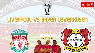 LIVERPOOL VS BAYER LEVERKUSEN | LIVE MATCH PREVIEW | UEFA CHAMPIONS LEAGUE GW4 | ALONSO RETURNS