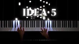 Idea 5 - Gibran Alcocer (Piano Cover)