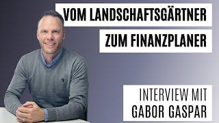 Vom Landschaftsgärtner zum Finanzplaner - Interview mit Gabor Gaspar | Mach-dis-Ding.ch