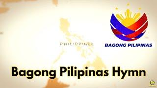 Bagong Pilipinas Hymn with Lyrics