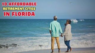 10 Affordable Retirement Cities in Florida