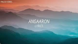 ANGAARON LYRICS