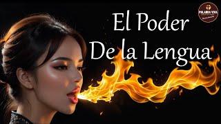 Esto dice Dios sobre el poder de la lengua | Reflexion cristiana basada en la Biblia