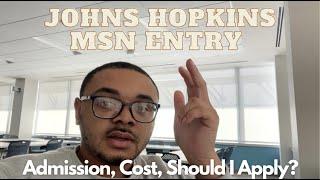 MSN Entry into Nursing | Applying, Deciding, & Cost | Johns Hopkins