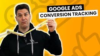 Google Ads Conversion Tracking - Tutorial 2024