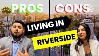 Pros and Cons of living in Riverside