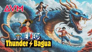 One Piece「AVM」[Thunder Bagua] | 4K | Season 20