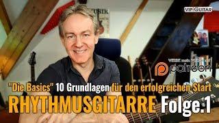 Rhythmusgitarre Folge.1 "Die Basics" 10 Grundlagen für den erfolgreichen Start