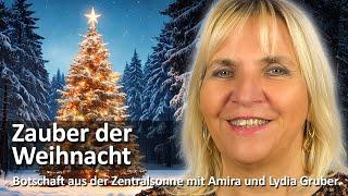 Zauber der Weihnacht (Botschaft aus der Zentralsonne | 25.12.24 | Channeling)