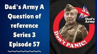 Dad's Army A question of reference Series 3 Episode 57