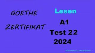 Goethe Zertifikat A1 Lesen - 2024 - Test 22.