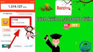 Cách kiếm triệu xu từ app buzzine đơn giản ( tri kỷ)