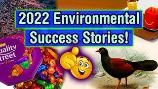 2022 Environmental success stories!