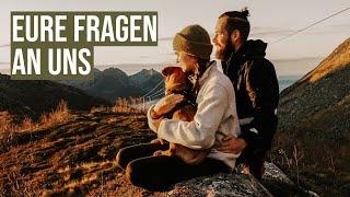 Wie wir uns kennengelernt haben, unsere Reisen finanzieren & uns unsere Zukunft vorstellen | Q&A