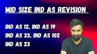 Ind As 19, Ind As 12, Ind As 102, Ind As 33 & Ind As 23| Mid size Ind As | CA Final FR