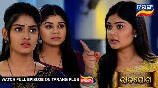 Rajayoga | Ep 302 | Mega Serial | 25th Nov 2024 | Best Scene | Tarang Tv |  Tarang Plus