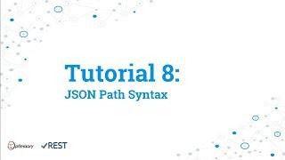 vREST Tutorial 8: JSON Path Syntax