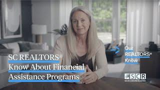 SC REALTORS® Know About Financial Assistance Programs