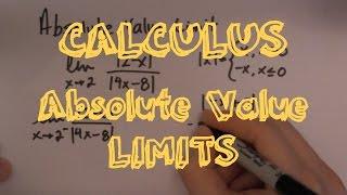 Calculus I: Limit with Absolute Value (Hard Example)