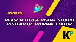 3 Reason to use Visual studio | NXOpen Customization and Programming | Parametric Krish‌