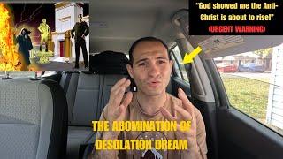 End Times Dream of the ANTI-CHRIST Rising  (Urgent Prophetic Warning)