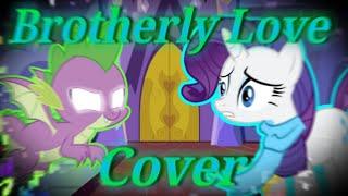 FNF|Brotherly love but Spike and Rarity sing it|Cover