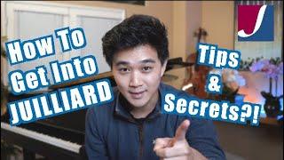 HOW TO GET INTO JUILLIARD (College Music Audition)