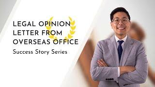 Getting a Legal Opinion Letter from an Overseas Office: A Tsang and Associates Success Story