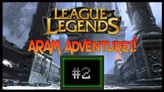 League of Legends | ARAM Adventures! | Rolf + Me = BEST ENGAGERS NA