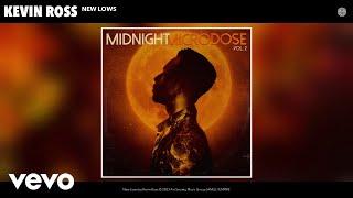 Kevin Ross - New Lows (Official Audio)