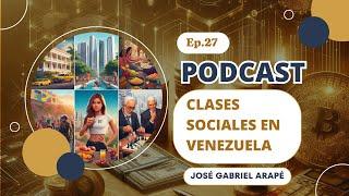 ¿Cómo son las Clases Sociales en Venezuela ? | #ELTEDI Ep 27