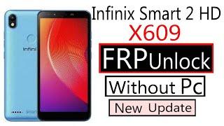 Infinix Smart 2 HD FRP BYPASS Infinix X609 Frp Bypass Remove Without Pc