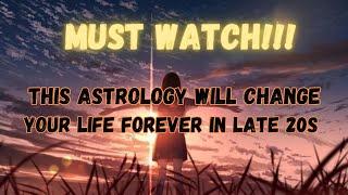 Don’t miss out! this astrology will change your life FOREVER in late 20s! Magic Power!