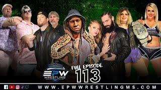 EPW Wrestling Episode 113 | SNAKES, Sneak Attacks, and WOMEN's Division ACTION!