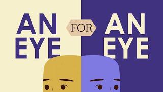 "An Eye for an Eye" | Critical Thinking