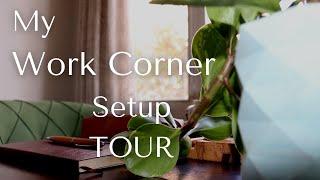 Work from Home CORNER setup of a Mompreneur (Mom and Entrepreneur) : Minimal, Cozy, and Imperfect