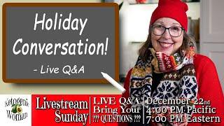 Holiday Conversation and Q&A