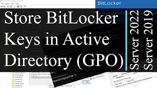 Configure Active Directory to Store BitLocker Recovery Keys – Complete Guide with Troubleshooting