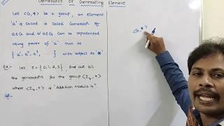 GENERATOR | GENERATING ELEMENT | GROUP THEORY | ALGEBRAIC STRUCTURES | DISCRETE MATHEMATICS |