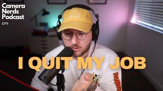 I Quit My Job/Leica Look/Danny Worsnop - Camera Nerds Podcast