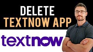  How To Download and Install TextNow App (Full Guide)