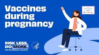 Ask a doctor: Vaccines during pregnancy | 10.25.24 | Risk Less. Do More.