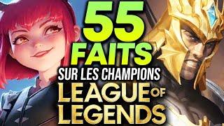 55 FAITS SUR LES CHAMPIONS DE LEAGUE OF LEGENDS (Partie 1)