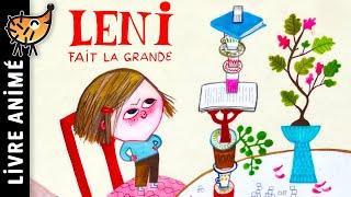 Leni Fait La Grande  Histoire pour s'endormir, Conte pour enfant en français, vouloir grandir vite