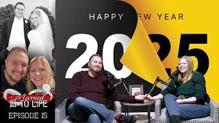 15 | Looking Forward to 2025!